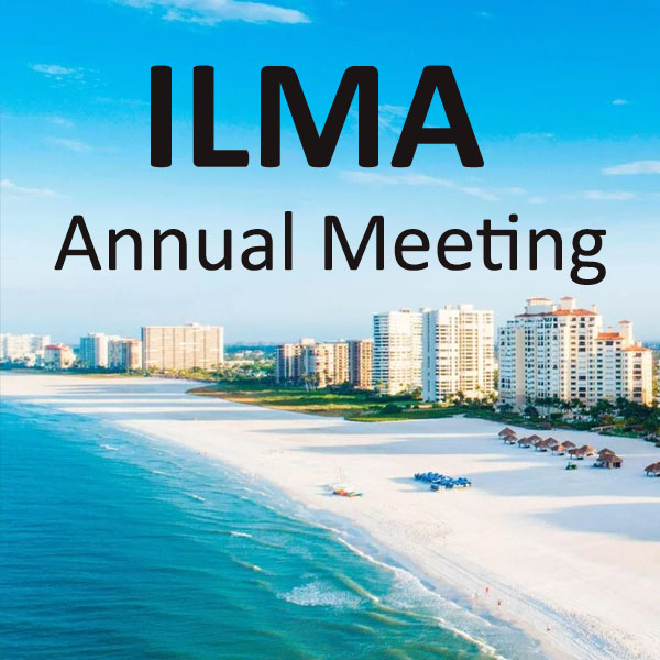 2024 ILMA Annual Meeting